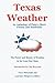 Texas Weather: An Anthology of Poetry, Short Fiction, and Nonfiction