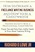 How to Operate a Freelance Writing Business and How to be a Ghostwriter: Insider Secrets from a Professional Ghostwriter Proven Tips and Tricks Every ... Writing (Professional Freelance Writer)