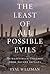 The Least of All Possible Evils: A Short History of Humanitarian Violence