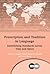 Prescription and Tradition in Language: Establishing Standards across Time and Space (Multilingual Matters)