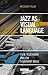 Jazz as Visual Language: Film, Television and the Dissonant Image (International Library of the Moving Image)