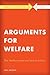 Arguments for Welfare by Paul Spicker