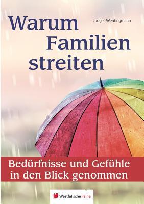 Warum Familien streiten (German Edition)