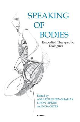 Speaking of Bodies: Embodied Therapeutic Dialogues