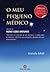 O meu pequeno médico