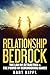 Relationship Bedrock: The L...