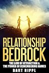 Relationship Bedrock: The Law of Attraction & the Power of Remembering Names
