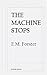 The Machine Stops