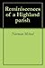Reminiscences of a Highland Parish