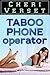 Taboo Phone Operator