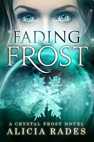Fading Frost (Crystal Frost, #4)
