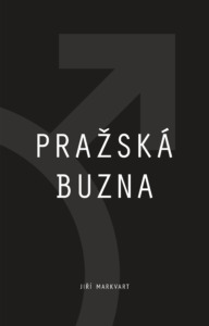 Pražská buzna (Hardcover)