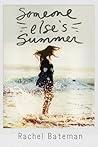 Someone Else's Summer by Rachel Bateman