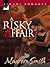 A Risky Affair