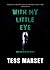 With My Little Eye (The Mia Series, #1)