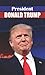 PRESIDENT DONALD TRUMP