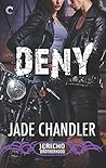 Deny (Jericho Brotherhood, #3)
