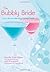 The Bubbly Bride: Your Ulti...