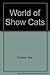 World of Show Cats