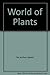 World of Plants