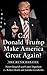 Can Donald Trump Make Ameri...