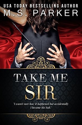 Take Me, Sir (Billionaire's Sub, #3)