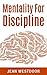 Mentality for Discipline