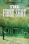 The First Shot