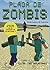 PLAGA DE ZOMBIS. Aventuras en el universo de Minecraft
