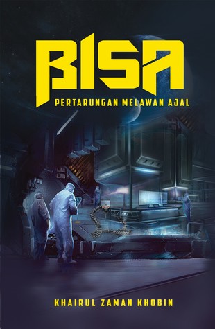 BISA: Pertarungan Melawan Ajal