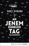 An jenem dunklen Tag