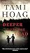Deeper Than the Dead (Oak Knoll, #1) by Tami Hoag