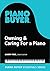 Owning & Caring For a Piano...