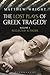 The Lost Plays of Greek Tragedy, Volume 1: Neglected Authors