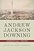 Andrew Jackson Downing: Ess...