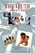 The Truth About HIV