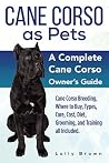 Cane Corso as Pet...
