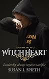 Witch Heart: Leadership Always Requires Sacrifice (Gray Girl Series)