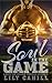 Soul in the Game (Game Day #3)