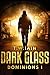 Dark Glass (Dominions I): A...