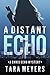 A Distant Echo: A Chris Echo Short Story