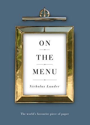 On the Menu: The world's favourite piece of paper (Kindle Edition)