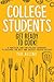 College Students: Get Ready to Cook!: A Practical and Fun College Cookbook to Discover the Best and Easiest College Recipes