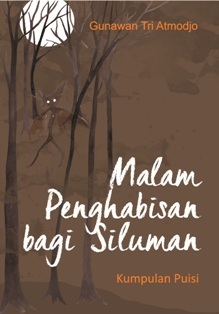 Malam Penghabisan bagi Siluman: Kumpulan Puisi