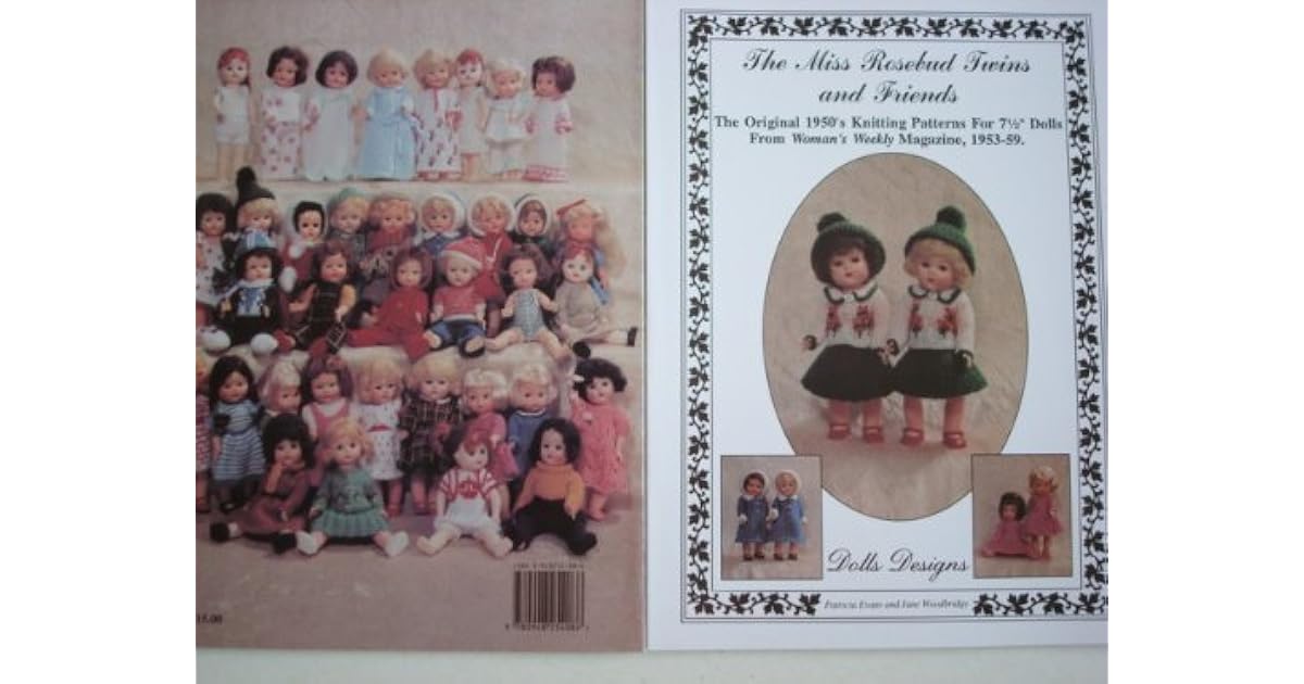 Knitting for The Miss Rosebud Twins and Friends. 36 outfits for the 7 1