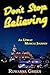 Don't Stop Believing: An Upbeat, Musical Journey (Jukebox Musicals Book 1)