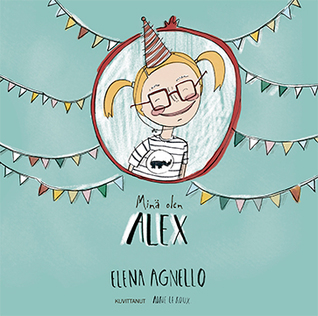 Minä olen Alex (Hardcover)