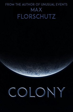 Colony (UNSEC Space, #1)