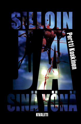 Silloin ja sinä yönä