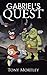 GABRIEL'S QUEST
